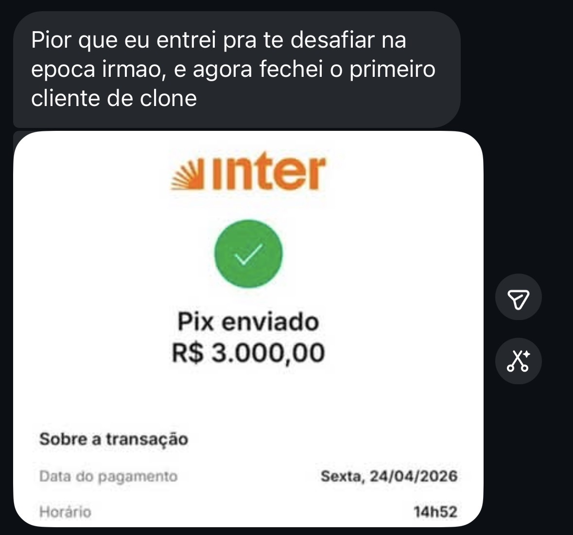 Print de conversa: aluno cético que fechou o primeiro cliente de clone, com Pix de R$ 3.000 recebido